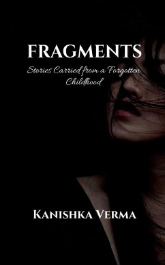 Fragments - Kanishka Verma