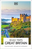 DK Road Trips Great Britain DK Road Trips Great Britain