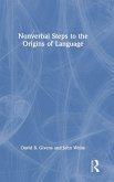 Nonverbal Steps to the Origins of Language