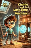Charlie and the Lost Time Machine (eBook, ePUB)