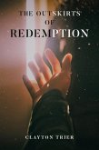The Outskirts of Redemption (eBook, ePUB)