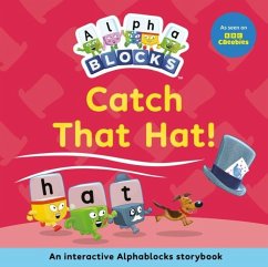 Cover Catch That Hat!: An Interactive Alphablocks Storybook