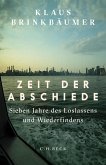 Zeit der Abschiede (eBook, ePUB) Zeit der Abschiede (eBook, ePUB)