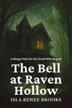 Cover The Bell at Raven Hollow (eBook, ePUB)