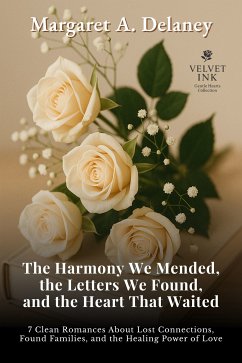 Cover The Harmony We Mended, the Letters We Found, and the Heart That Waited (eBook, ePUB)