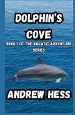 Dolphin Cove Dolphin Cove