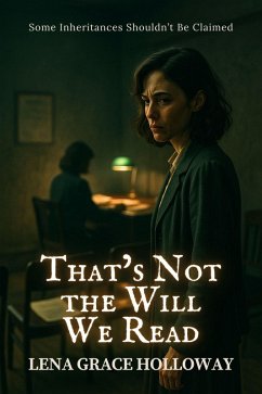 That's Not the Will We Read (eBook, ePUB) - Grace Holloway, Lena