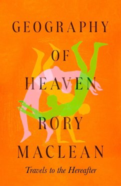 Geography of Heaven - MacLean, Geography of Heaven Rory Geography of Heaven - MacLean, Geography of Heaven Rory