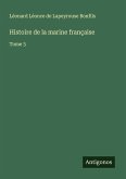 Histoire de la marine française Histoire de la marine française