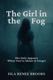 The Girl in the Fog (eBook, ePUB) The Girl in the Fog (eBook, ePUB)