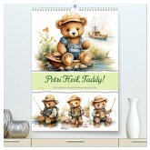 Petri Heil, Taddy! (hochwertiger Premium Wandkalender 2026 DIN A2 hoch), Kunstdruck in Hochglanz