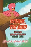 Robbie, the Bird Who Was Afraid of Heights (Animated Part 2)