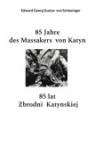 85 Jahre des Massakers von Katyn