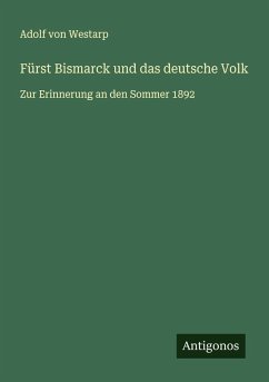 Cover Fürst Bismarck und das deutsche Volk