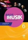 Basis Musik 6 - Arbeitsheft Basis Musik 6 - Arbeitsheft