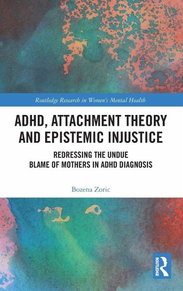 ADHD, Attachment Theory and Epistemic Injustice