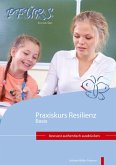 Praxiskurs Resilienz - Basis