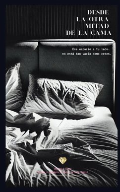 Desde la otra Mitad de la Cama Cover Desde la otra Mitad de la Cama