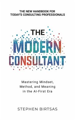 The Modern Consultant - Birtsas, Stephen