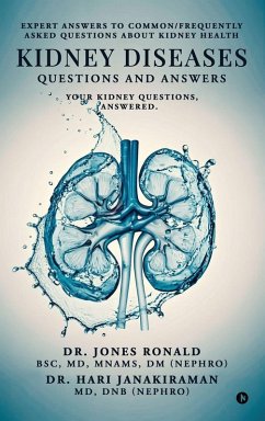 Kidney Diseases Questions and Answers - Bsc Mnams DM, Jones Ronald; Hari Janakiraman MD Dnb (Nephro) Kidney Diseases Questions and Answers - Bsc Mnams DM, Jones Ronald; Hari Janakiraman MD Dnb (Nephro)