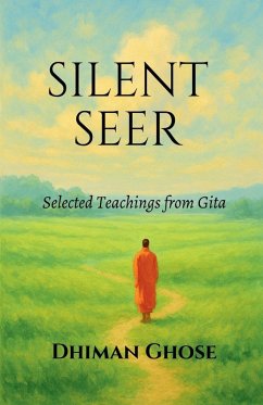 Silent Seer - Dhiman Ghose