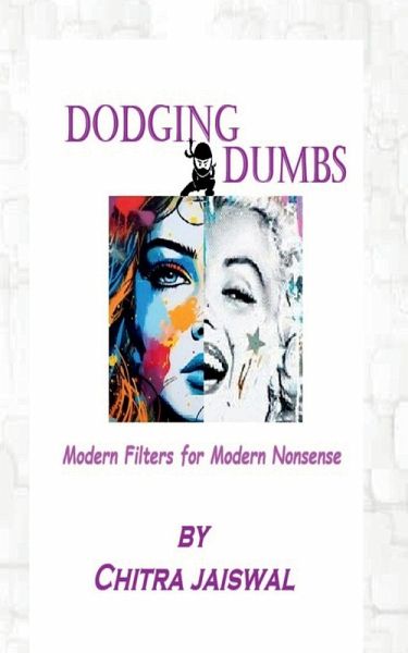 Dodging Dumbs Dodging Dumbs