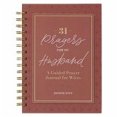 31 Prayers for My Husband; A Guided Prayer Journal