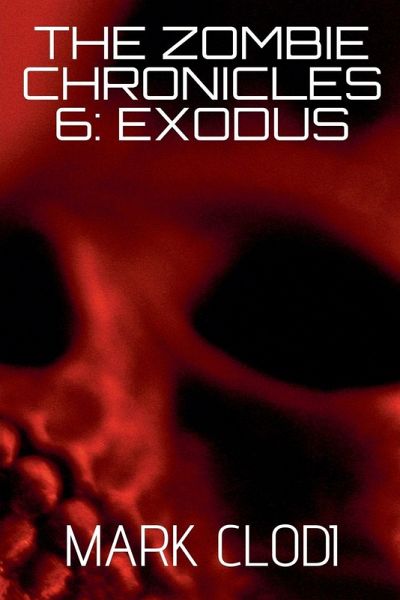 The Zombie Chronicles 6 The Zombie Chronicles 6