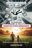 The 100Page Book on Workplace Stress Management The 100Page Book on Workplace Stress Management