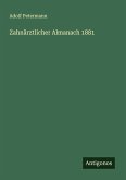 Zahnärztlicher Almanach 1881