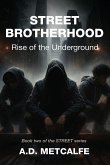 Street Brotherhood