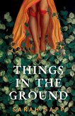 Things in the Ground