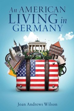 An American Living in Germany - Wilson, Joan Andrews