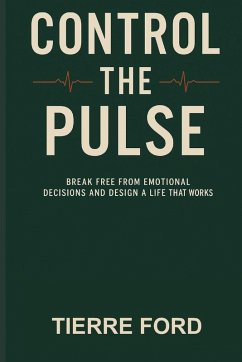 CONTROL THE PULSE - Ford, Tierre CONTROL THE PULSE - Ford, Tierre