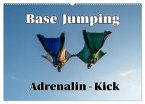 Base Jumping Adrenalin- Kick (Wandkalender 2026 DIN A2 quer), CALVENDO Monatskalender