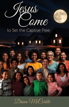 Cover Jesus Come to Set the Captive Free