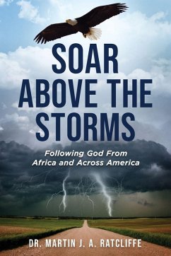Soar Above the Storms - Ratcliffe, Martin Soar Above the Storms - Ratcliffe, Martin
