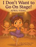 I Don't Want To Go On Stage I Don't Want To Go On Stage