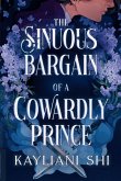 The Sinuous Bargain of a Cowardly Prince