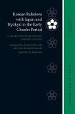 Korean Relations with Japan and Ryūkyū In the Early Chosŏn Period Korean Relations with Japan and Ryūkyū In the Early Chosŏn Period