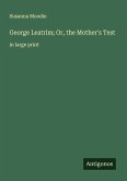 George Leatrim; Or, the Mother's Test George Leatrim; Or, the Mother's Test