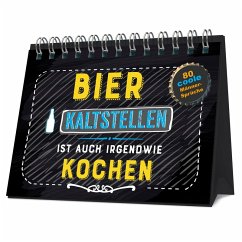 Cover Bier kaltstellen ist auch irgendwie kochen