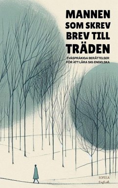 Mannen Som Skrev Brev Till Träden - English, Iopeia