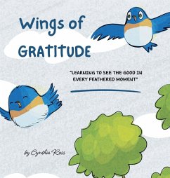 Wings of Gratitude - Ross, Cynthia Wings of Gratitude - Ross, Cynthia