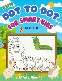 Fun Dot to Dot for Smart Kids Fun Dot to Dot for Smart Kids
