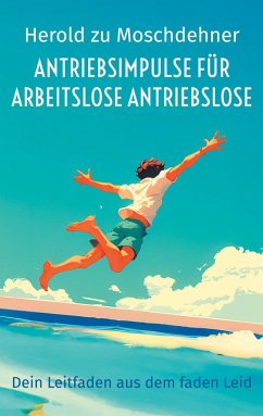 Cover Antriebsimpulse für arbeitslose Antriebslose