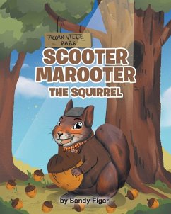 Cover Scooter Marooter the Squirrel