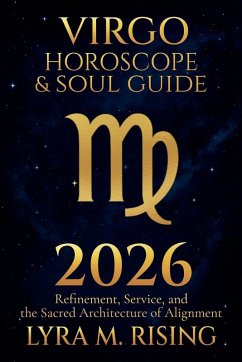 Virgo Horoscope & Soul Guide for 2026 - Ring, Lyra M. Virgo Horoscope & Soul Guide for 2026 - Ring, Lyra M.