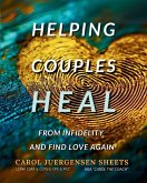 Helping Couples Heal From Infidelity and Find Love Again Helping Couples Heal From Infidelity and Find Love Again