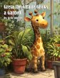 Greta the Giraffe Grows a Garden - Bild 1